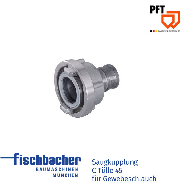 Fischbacher Saugkupplung  C Tülle 45  für Gewebeschlauch 20655300